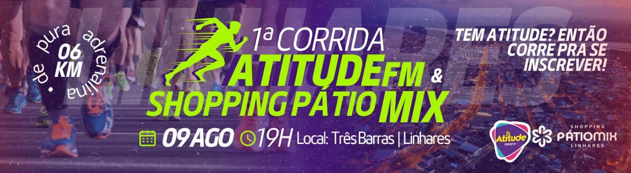 Banner 1º  Corrida Atitude FM Linhares-ES