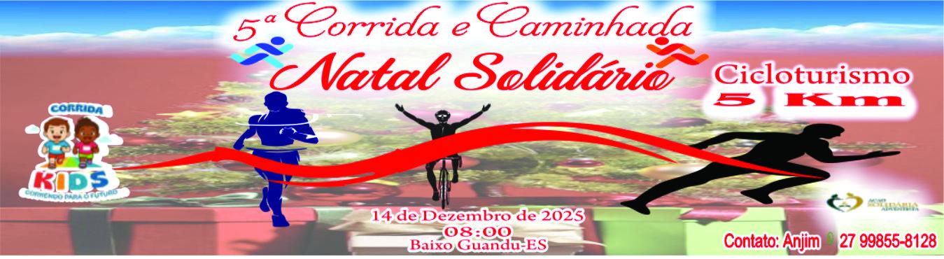 Banner 5ª Corrida e Caminhada Natal Solidário e Cicloturismo.