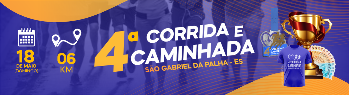 4° CORRIDA E CAMINHADA SÃO GABRIEL DA PALHA - 2025