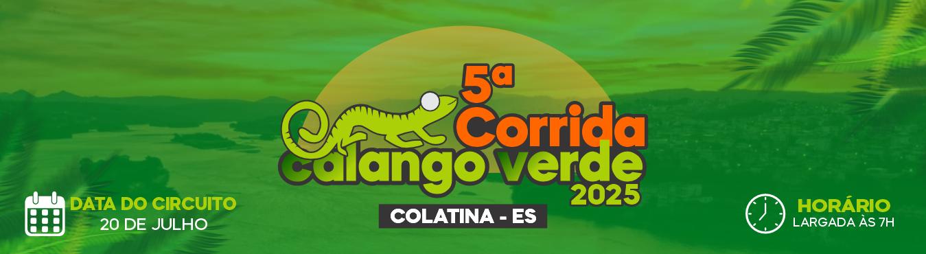 Banner 5° CIRCUITO DE RUA CALANGO VERDE COLATINA - ES