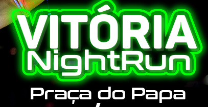 VITÓRIA NIGHT RUN 2025